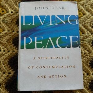Living Peace by John Dear Book